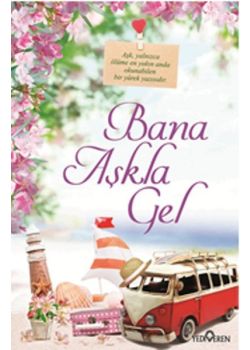 Bana Aşkla Gel