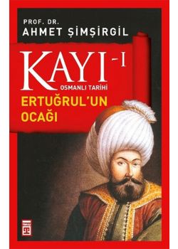 Kayı 1 - Osmanlı Tarihi - Ertuğrul'un Ocağı 