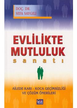 Evlilikte Mutluluk Sanati