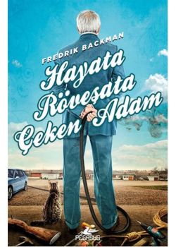 Hayata Röveşata Çeken Adam