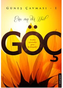 Göç  Güneş Çavması 1