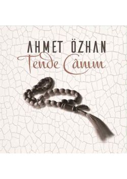 Tende Canım Ahmet Özkan