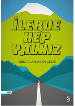 İlerde Hep Yalnız