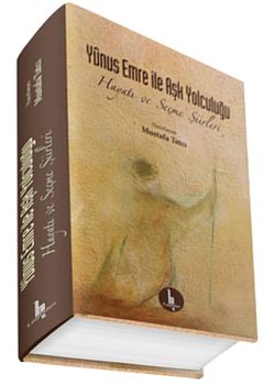 Yunus Emre İle Aşk Yolculuğu