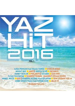 Yaz Hit 2016 Murat Boz, Demet Akalın, Gülşen 