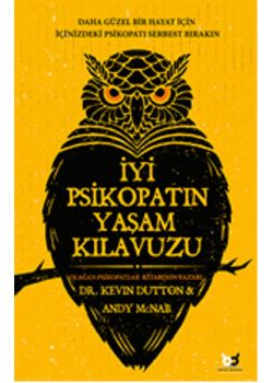 İyi Psikopatın Yaşam Kılavuzu