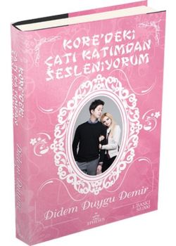 Kore'deki Çatı  Katımdan Sesleniyorum