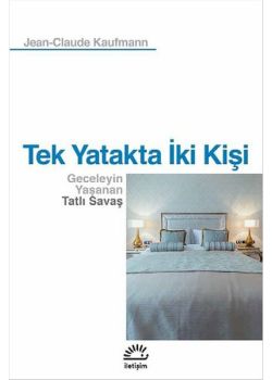 Tek Yatakta İki Kişi   Geceleyin Yaşanan Tatlı Savaş