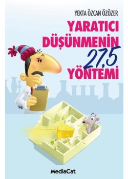 Yaratıcı Düşünmenin 27,5 Yöntemi