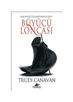 Büyücü Loncası - Kara Büyücü Üçlemesi - 1. Kitap