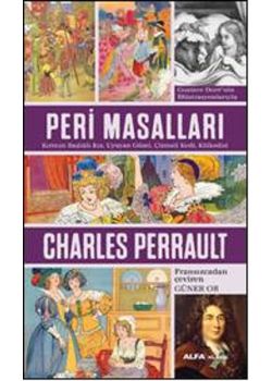 Peri Masalları  Kırmızı Başlıklı Kız,  Uyuyan Güzel,  Çizmeli Kedi, Külkedisi