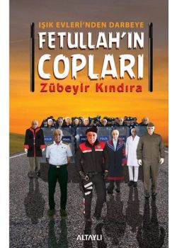 Fetullah'ın Copları  Işık Evlerinden Darbeye