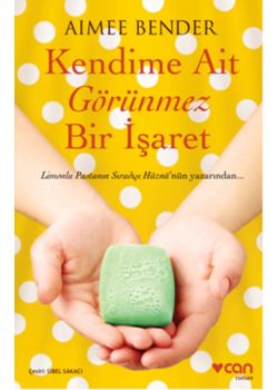 Kendime Ait Görünmez Bir İşaret