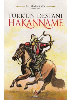 Türk'ün Destanı  Hakanname