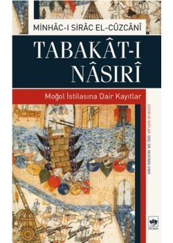 Tabakat-ı Nasırı - Moğol İstilasına Dair Kayıtlar