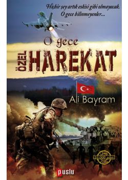 O Gece Özel Harekat