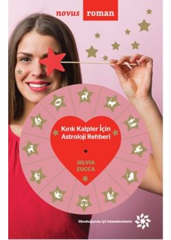 Kırık Kalpler İçin  Astroloji Rehberi   Aşktan Umudunu Kesme!