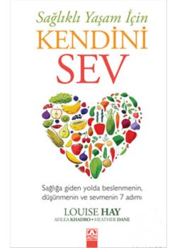Kendini Sev Sağlıklı Yaşam İçin