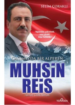 Muhsin Reis  Çağımızda Bir Alperen