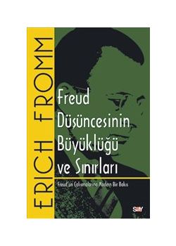 Freud Düşüncesinin Büyüklüğü ve Sınırları