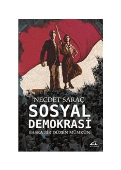 Sosyal Demokrasi - Başka Bir Düzen Mümkün