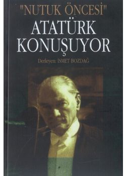 Atatürk Konuşuyor