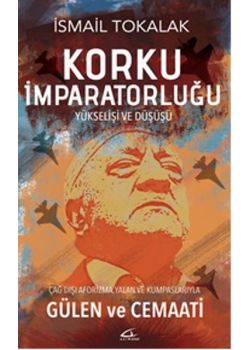 Korku İmparatorluğu - Yükselişi ve Düşüşü