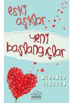 Eski Aşklar Yeni Başlangıçlar