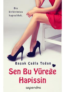 Sen Bu Yüreğe Hapissin