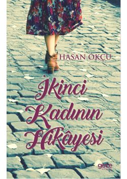 İkinci Kadının Hikayesi