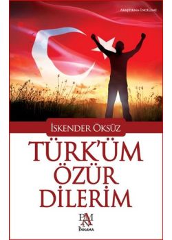 Türk'üm Özür Dilerim