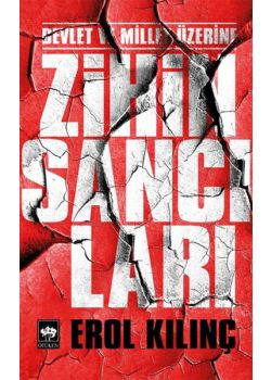 Zihin Sancıları  Devlet ve Millet Üzerine