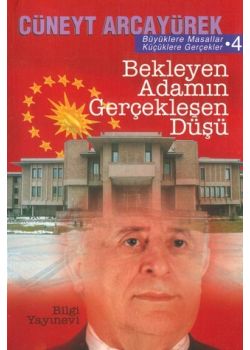 Bekleyen Adamin Gerçeklesen Düsü