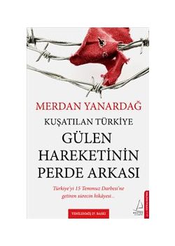 Kuşatılan Türkiye -  Gülen Hareketinin Perde Arkası