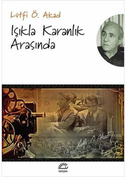 Işıkla Karanlık Arasında