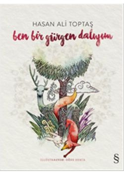 Ben Bir Gürgen Dalıyım