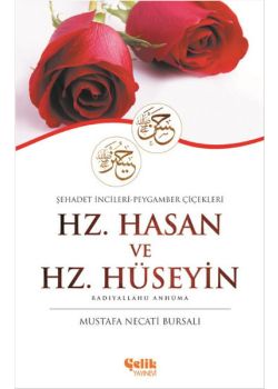 Hz. Hasan ve Hz. Hüseyin - Radiyallahu Anhüma