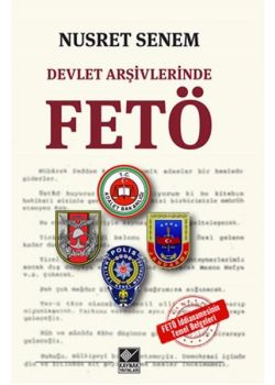 Devlet Arşivlerinde Fetö