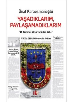Yaşadıklarım Paylaşamadıklarım