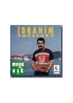 Mega Aşk İbrahim Tatlıses