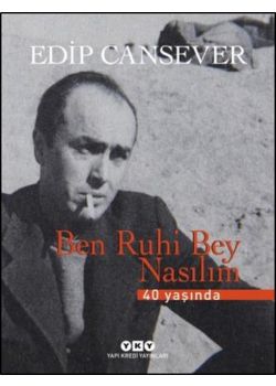 Ben Ruhi Bey Nasılım