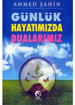 Günlük Hayatımızda Dualarımız (Cep Boy)