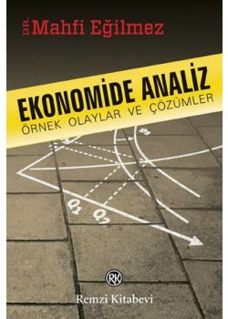 Ekonomide Analiz  Örnek Olaylar ve Çözümler