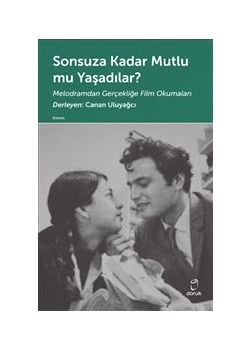 Sonsuza Kadar Mutlu mu Yaşadılar
