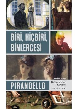 Biri, Hiçbiri, Binlercesi