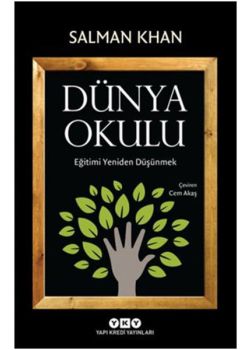 Dünya Okulu - Eğitimi Yeniden Düşünmek
