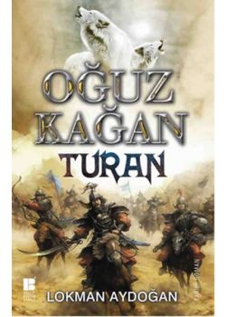 Oğuz Kağan-Turan