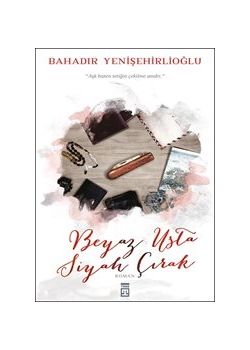 Beyaz Usta Siyah Çırak