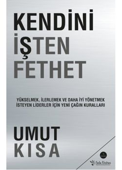 Kendini İşten Fethet
