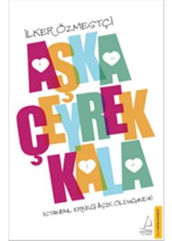 Aşka Çeyrek Kala